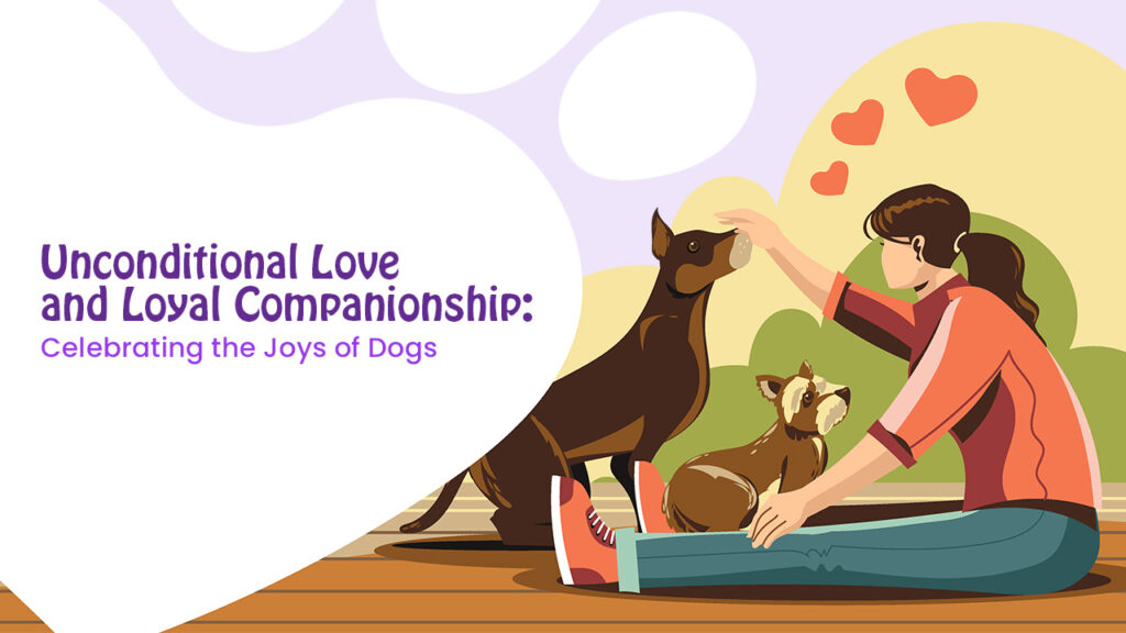 Unconditional Love and Loyal Companionship Celebrating the Joys of Dogs blog